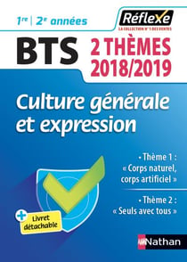 Mémos réflexes Tome 98 : culture générale et expression - BTS - deux thèmes (édition 2018/2019)