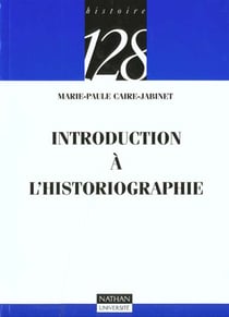 Initiation a l'historiographie