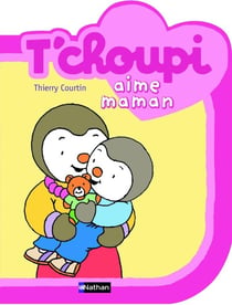 T'choupi aime maman
