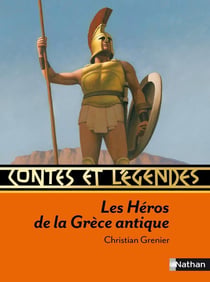 Contes et légendes Tome 41 : les héros de la Grèce antique