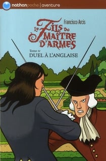 Le fils du maître d'armes t.4 - duel à l'anglaise