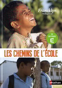 LES CHEMINS DE L'ECOLE : Francklyn - Madagascar