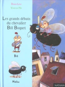 Les grands debuts du chevalier bill boquet