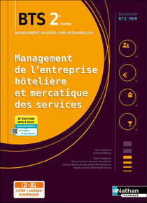BTS MHR : Management de l'entreprise Hôtelière et Mercatique des services - BTS MHR 2e années - Coll. BTS MHR - Éd. 2025 - Livre + licence