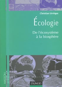 Écologie - De l'écosystème à la biosphère - Livre+compléments en ligne
