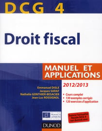 DCG 4 - droit fiscal - manuel et applications (édition 2012/2013)