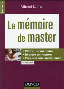 Le mémoire de master - du choix du sujet à sa publication (4e édition)