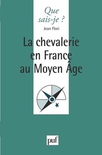 La chevalerie en France au moyen-âge