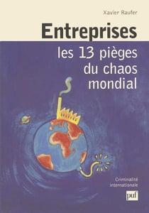 Entreprises - les 13 pièges du chaos