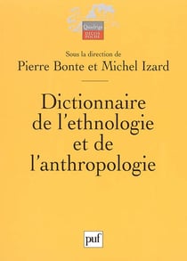 Dictionnaire de l'ethnologie et de l'anthropologie
