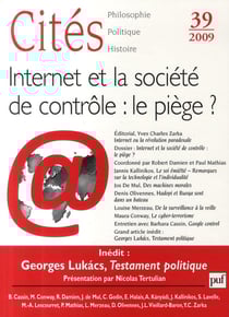 REVUE CITES Tome 39 : Internet et la société de contrôle : le piège ?