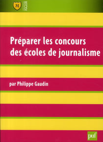 Preparer les concours des écoles de journalisme (2e édition)