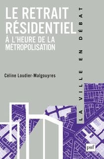 Le retrait résidentiel