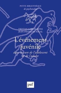 L'évènement juvénile dans la cure de l'adolescent et de l'adulte