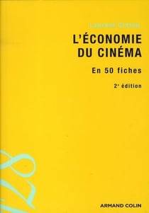 L'économie du cinéma en 50 fiches (2e édition)