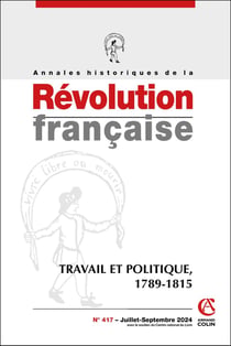 Annales historiques de la révolution française n.417 : Travail et politique, 1789-1815