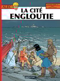 Alix Tome 28 : la cité engloutie