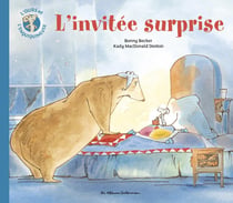 L'ours et l'enquiquineuse - l'invité surprise