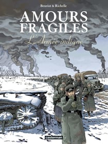 Amours fragiles Tome 6 : l'armée indigne