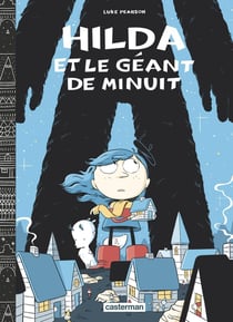 Hilda Tome 2 : Hilda et le géant de minuit