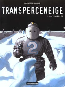 Transperceneige Tome 3