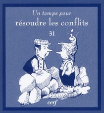 Un temps pour résoudre les conflits