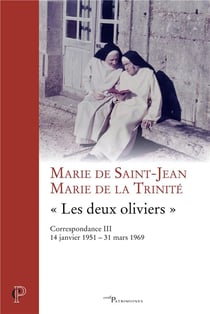 « Les deux oliviers », Correspondance III
