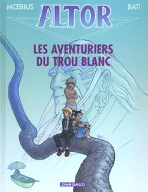 Altor Tome 7 : les aventuriers du trou blanc
