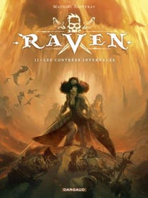 Raven Tome 2 : les contrées infernales