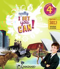 I really Bet You Can! : Anglais : 4e - Manuel élève (édition 2023)
