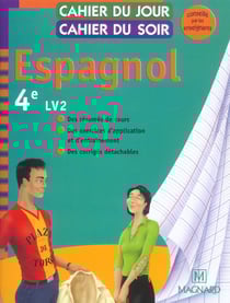 Cahier du jour / cahier du soir : espagnol - LV2 - 4ème (édition 2004)
