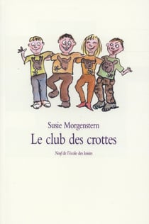 Le club des crottes