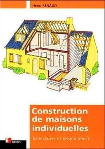 Construction de maisons individuelles : Gros oeuvre et second oeuvre