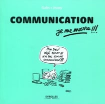 Communication, je me marre !!!