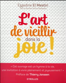 L'art de vieillir dans la joie