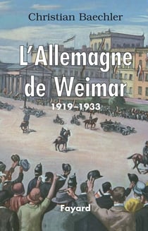 L'Allemagne de Weimar (1919-1933)