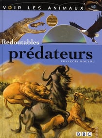 Redoutables prédateurs