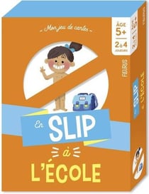 En slip à l'école