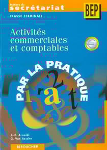 Activites commerciales et comptables - terminale bep secretariat professionel