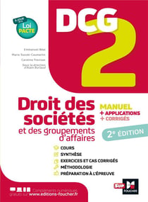 DCG 2 - droit des sociétés et autres groupements d'affaires - manuel + applications + corrigés (2e édition)