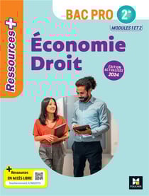 Ressources + : Économie-droit - 2de bac pro - Livre élève