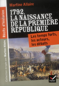 1792, la naissance de la première république