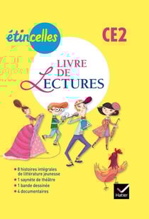 Étincelles : français - CE2 - livre de lectures