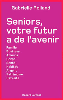 Seniors, votre futur a de l'avenir