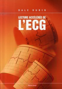 Lecture accélérée de l'ECG (6e édition)