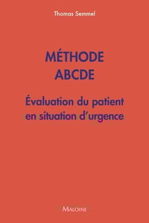 Méthode ABCDE : Évaluation du patient en situation d'urgence