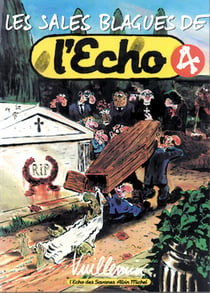 Les sales blagues de l'Echo t.4