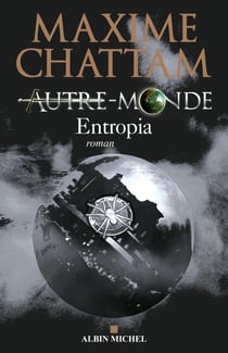 Autre-Monde Tome 4 : Entropia