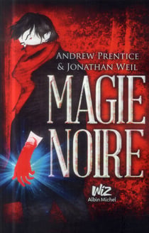 Magie noire t.1