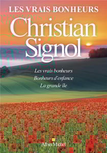 Les vrais bonheurs - les vrais bonheurs, bonheurs d'enfance, la grande île